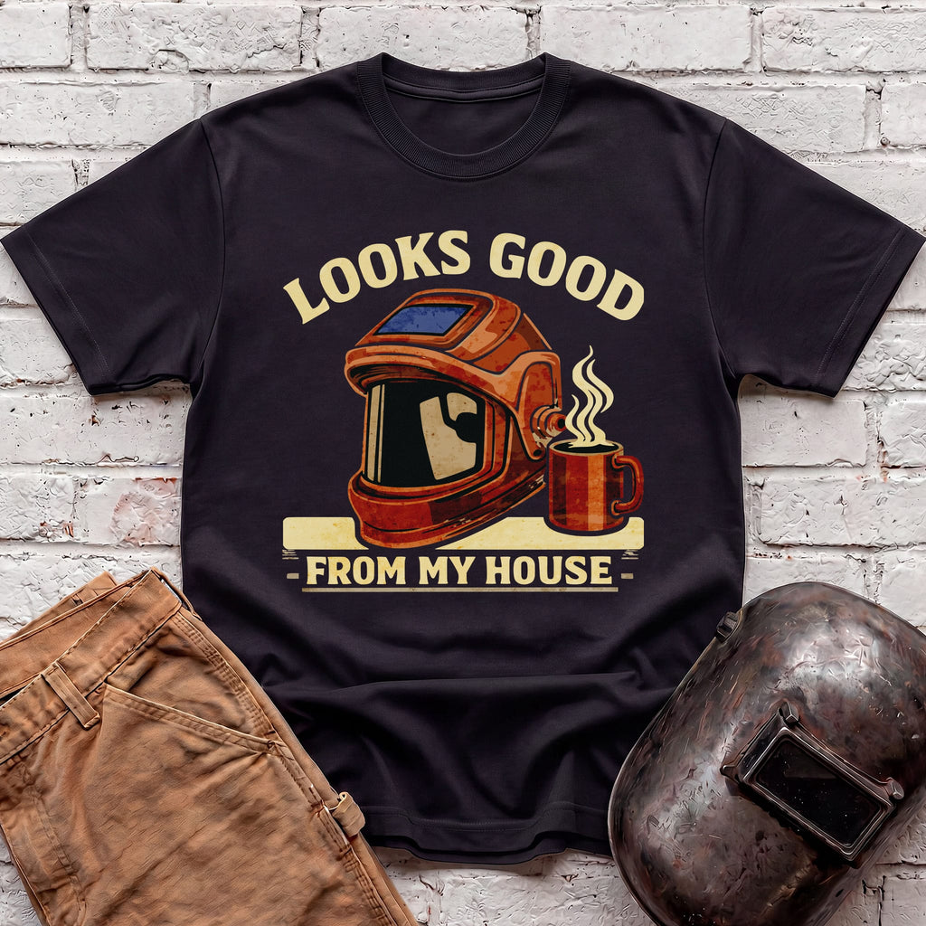 Looks good from my house with coffee T-shirt