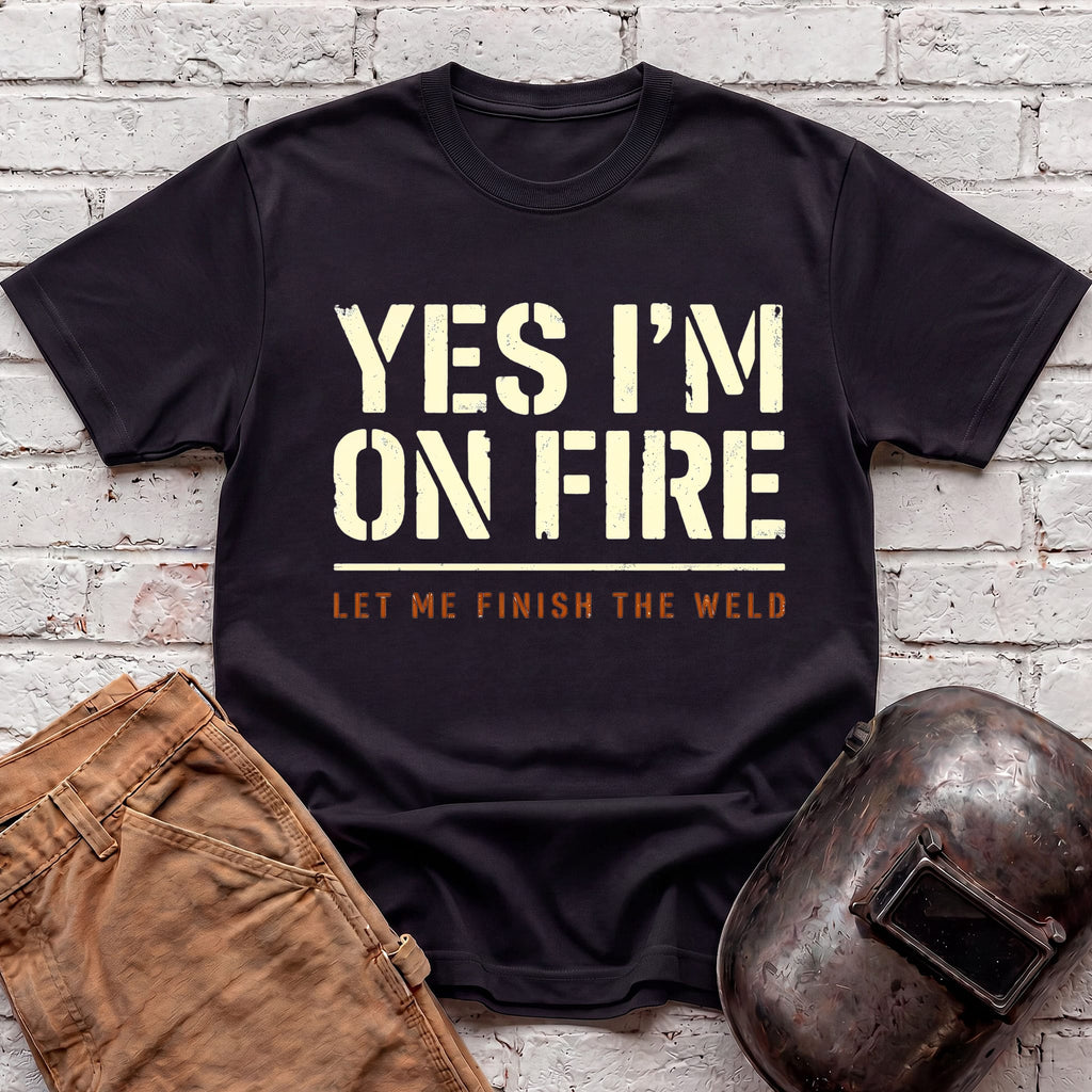 Let me finish the Weld T-shirt