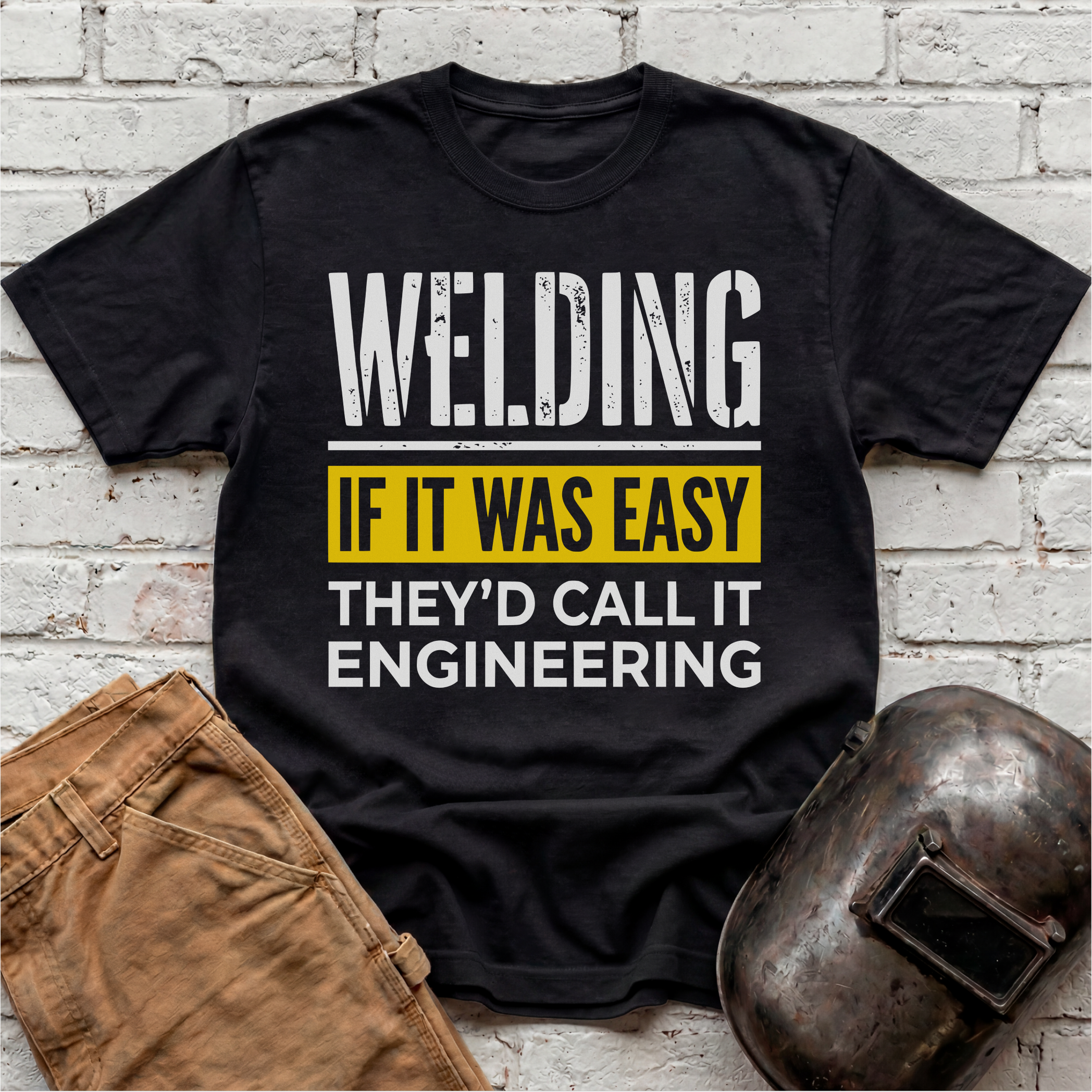 WELDING - If it was EASY... T-shirt