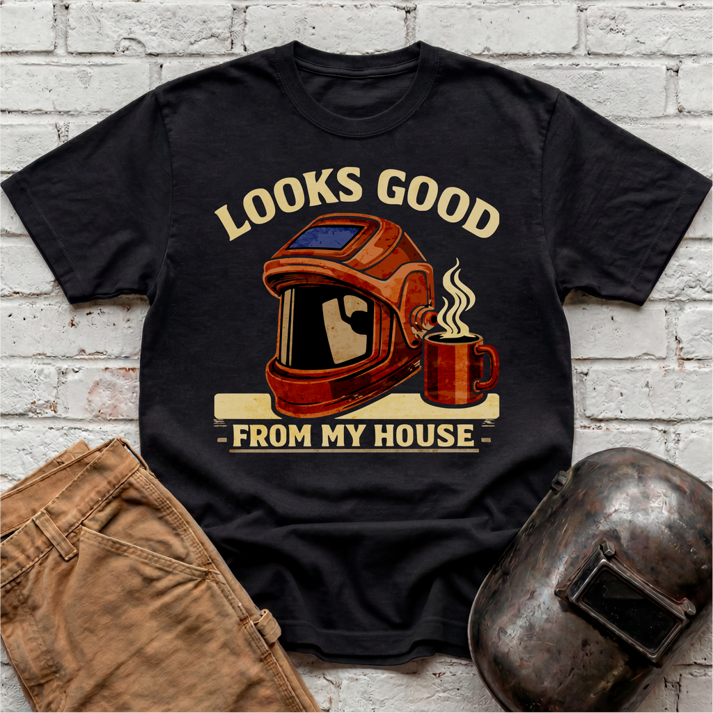 Looks good from my house with coffee T-shirt