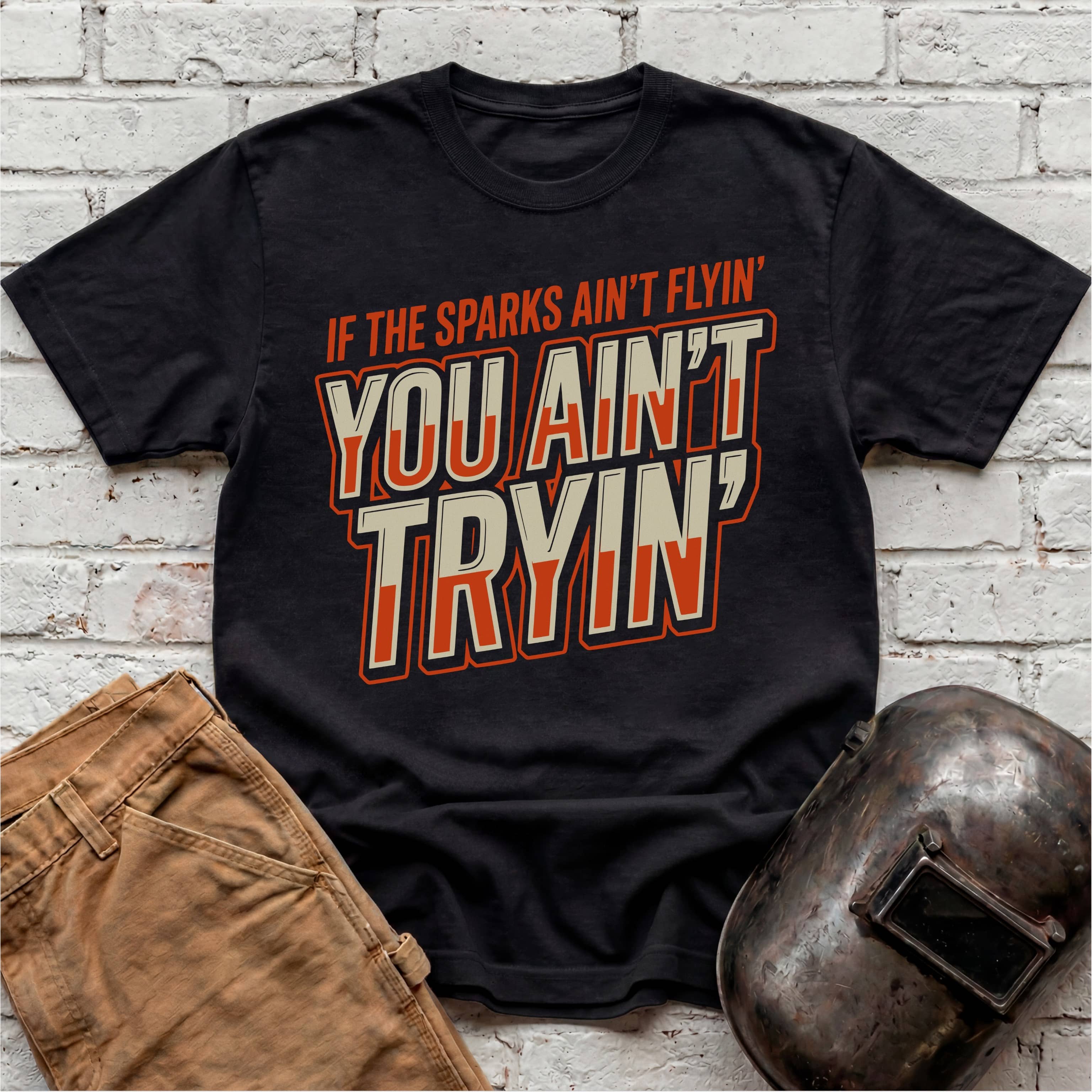 If the Sparks Ain't Flying... T-shirt