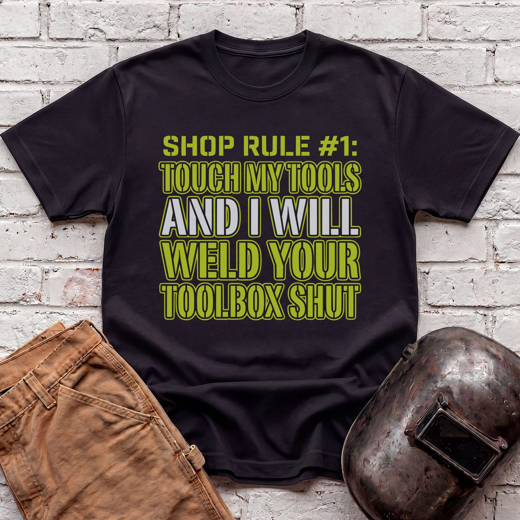 Touch My Tools... T-shirt