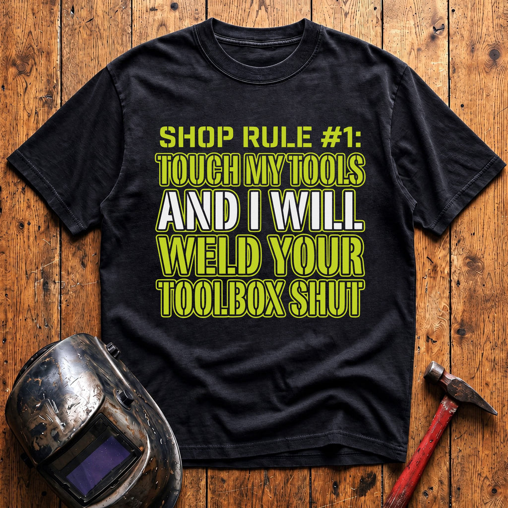 Touch My Tools... T-shirt