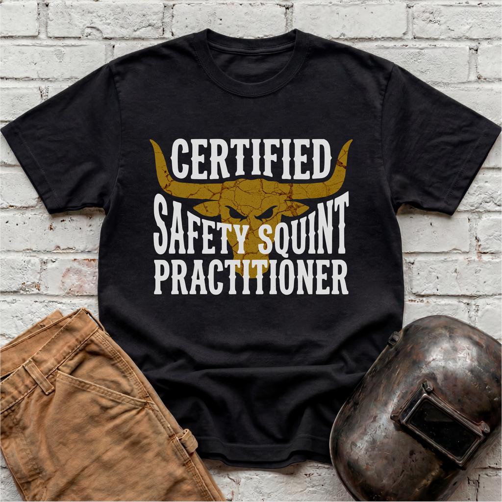 Certified SAFETY SQUINT Practitioner T-shirt