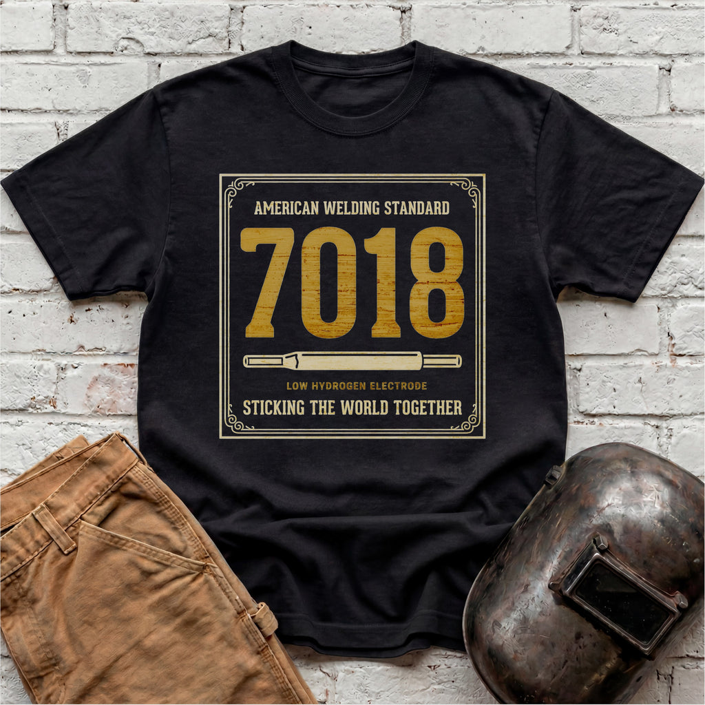 Sticking world with 7018 T-shirt