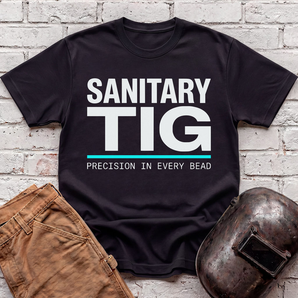 Sanitary TIG T-shirt