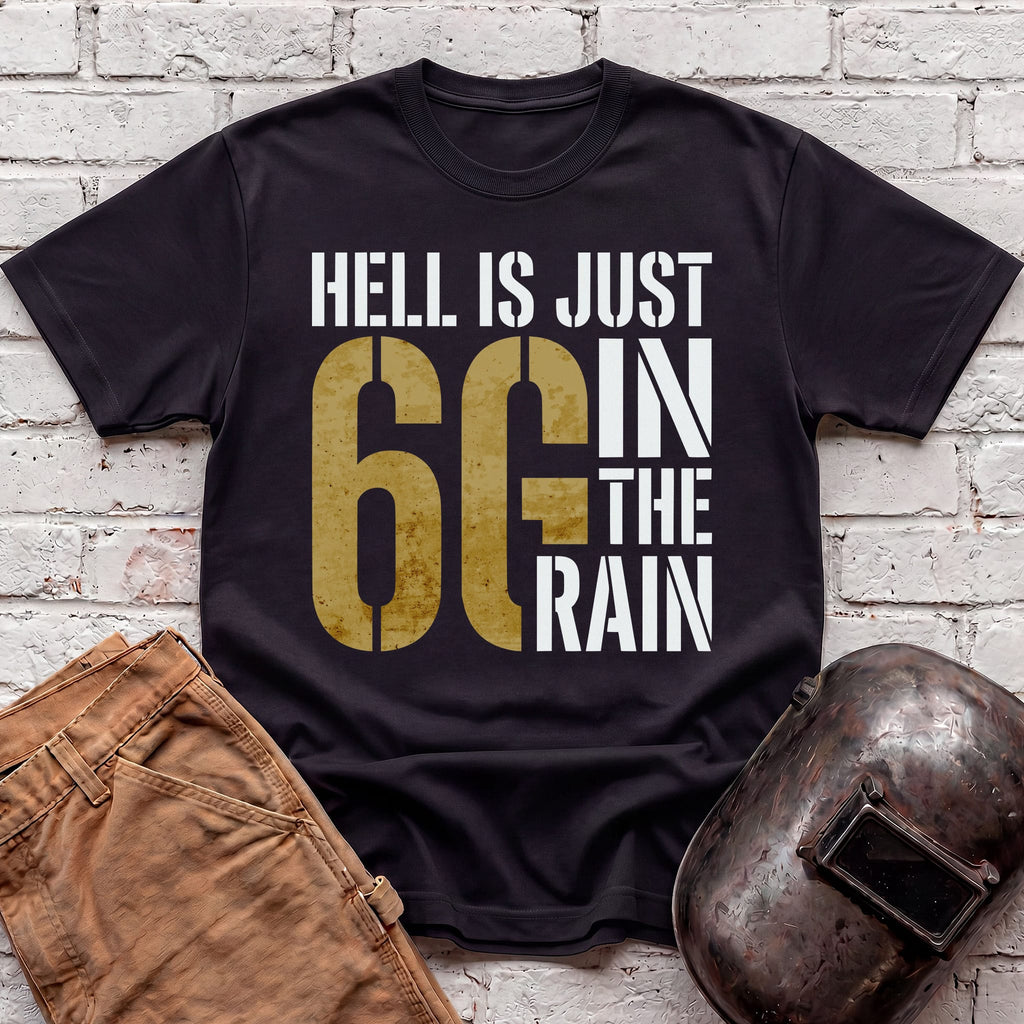 6G HELL IN RAIN T-shirt