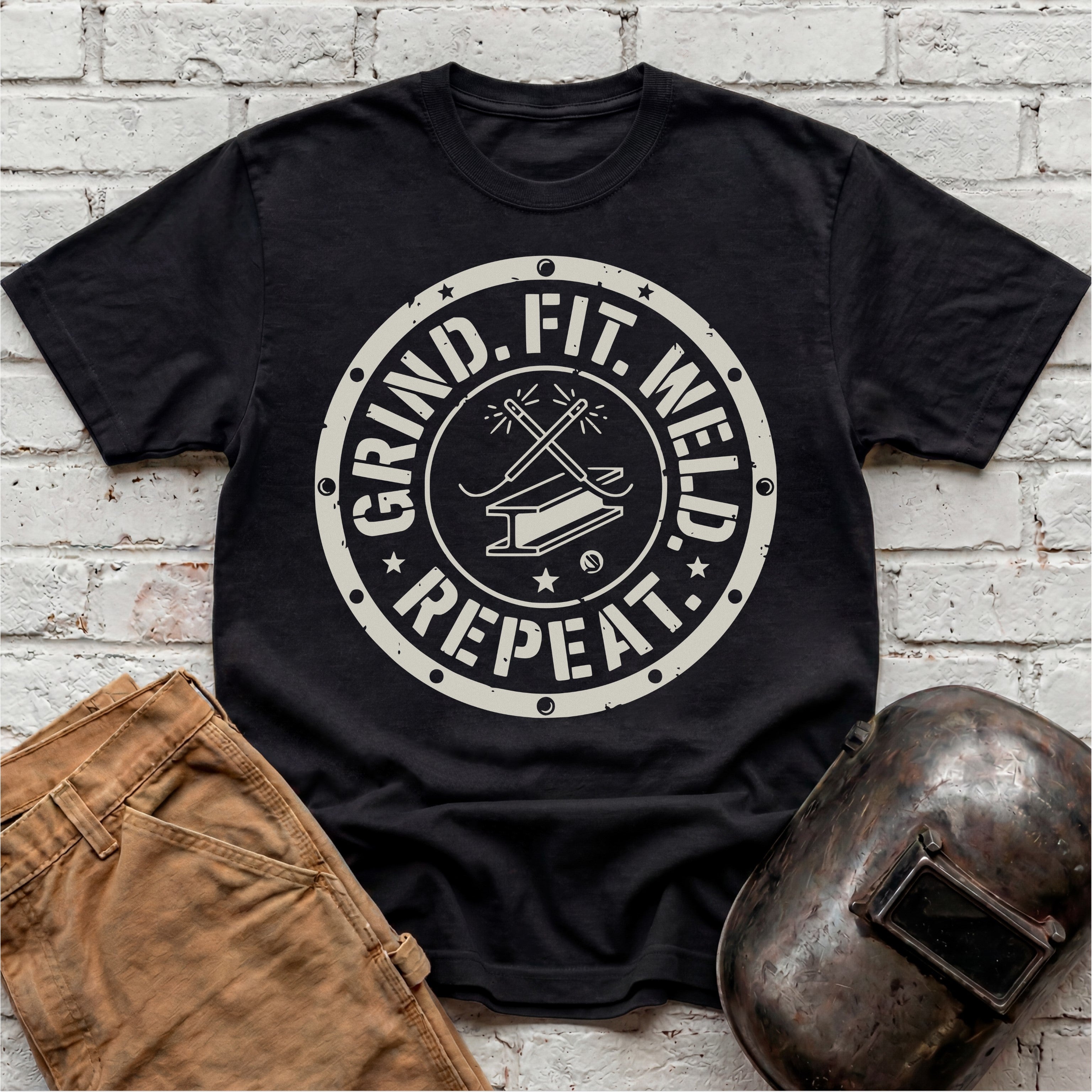 Grind. Fit. Weld. Repeat. T-shirt