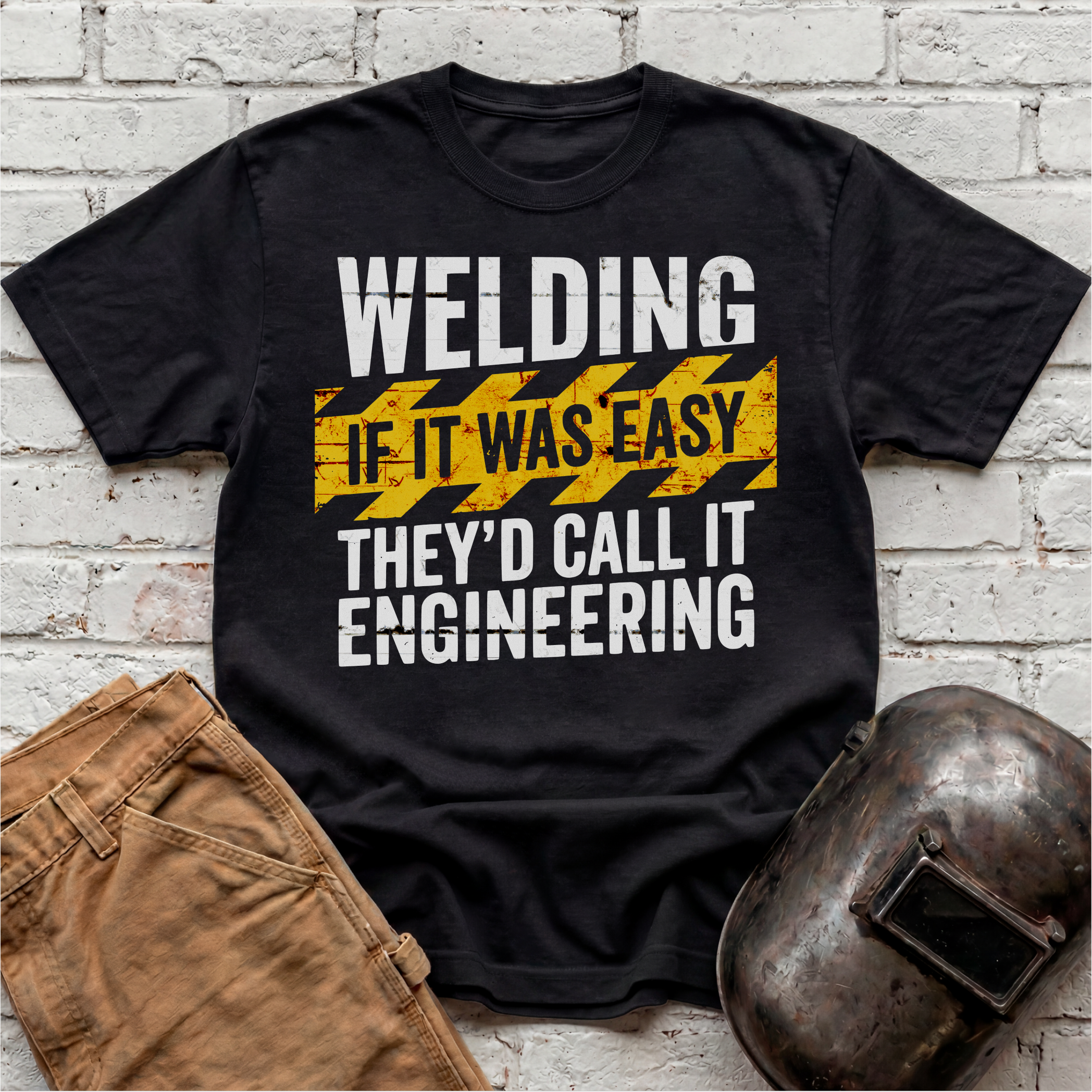 If WELDING Was Easy T-shirt