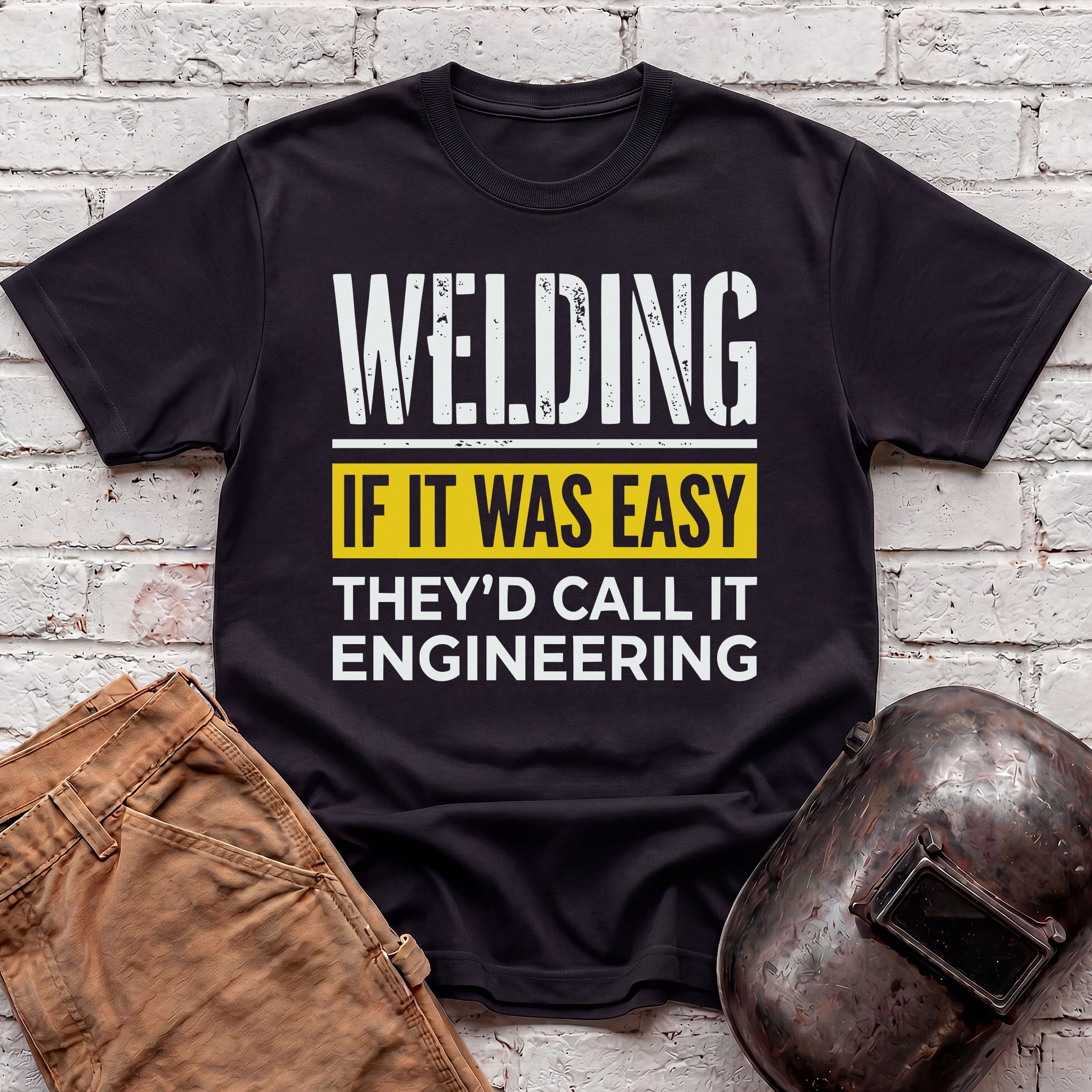 WELDING - If it was EASY... T-shirt
