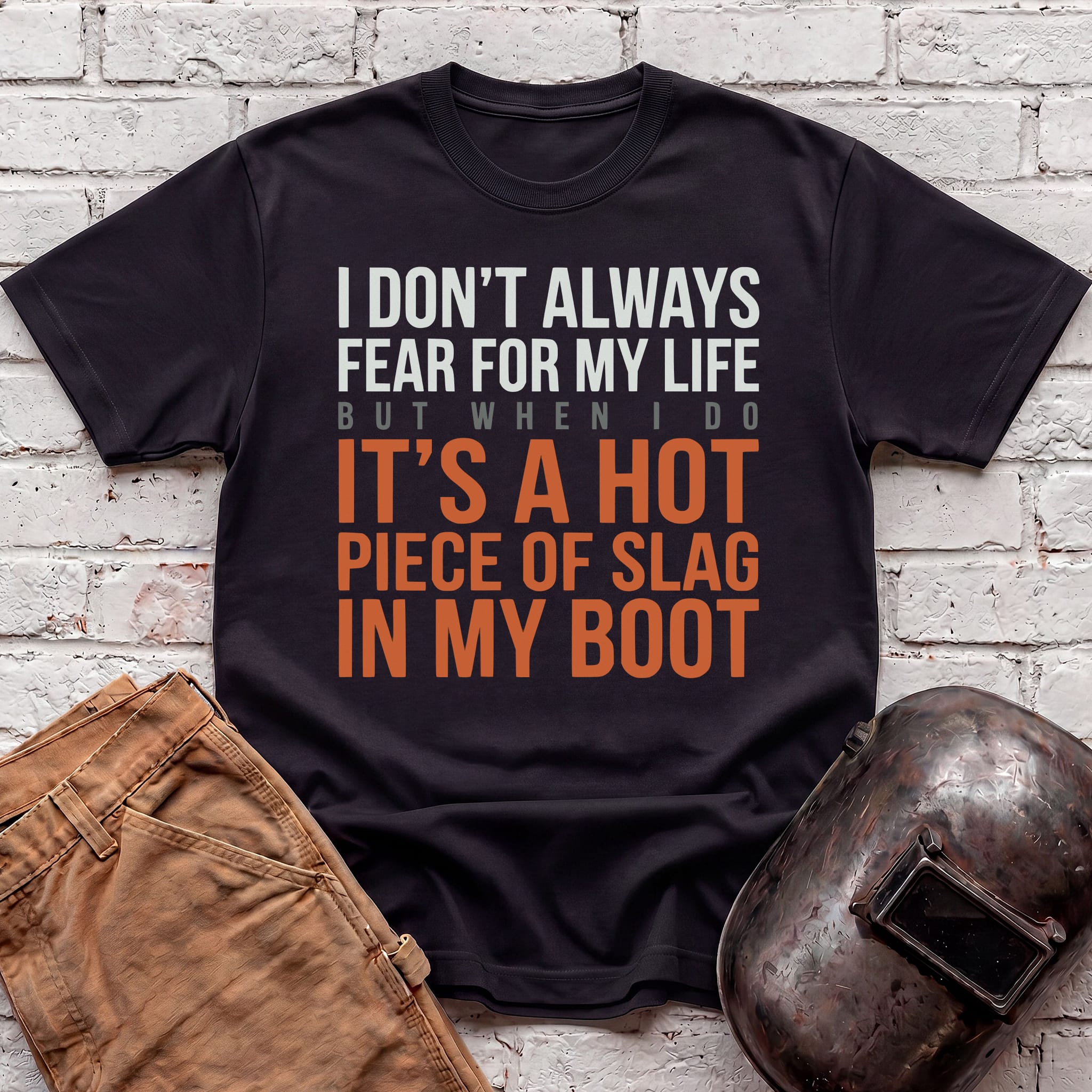 HOT SLAG in my BOOT T-shirt