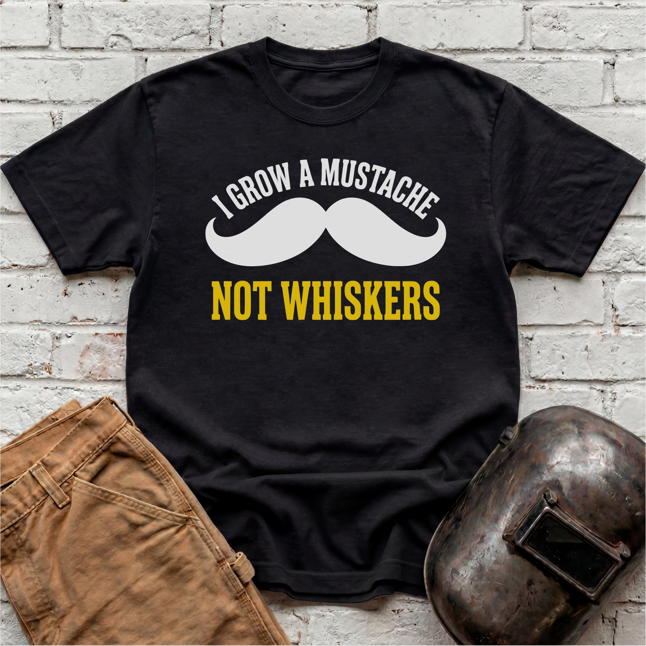 I grow MUSTACHE not WHISKERS T-shirt