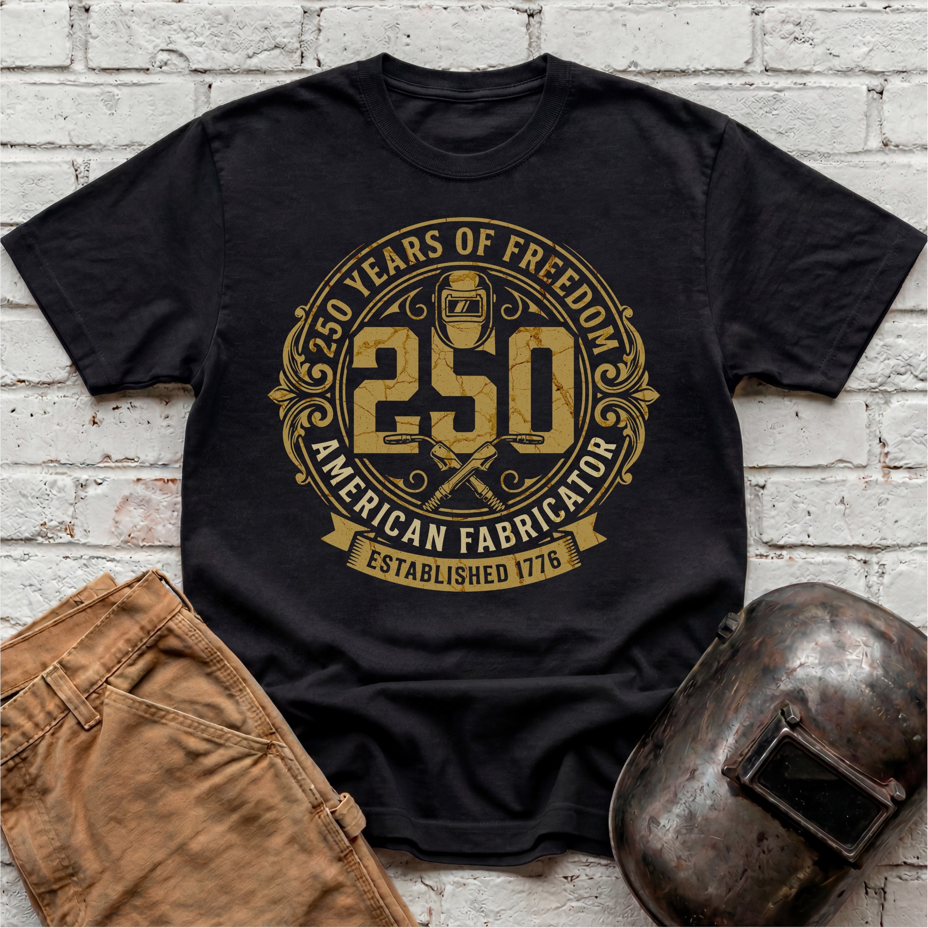 250 Years of Freedom - American Fabricator T-shirt