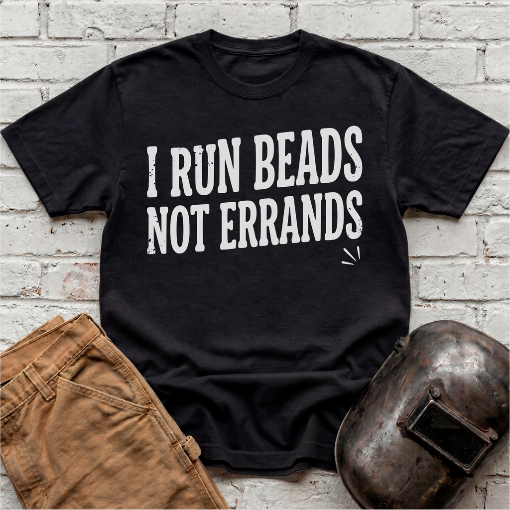 I run BEADS not errands T-shirt