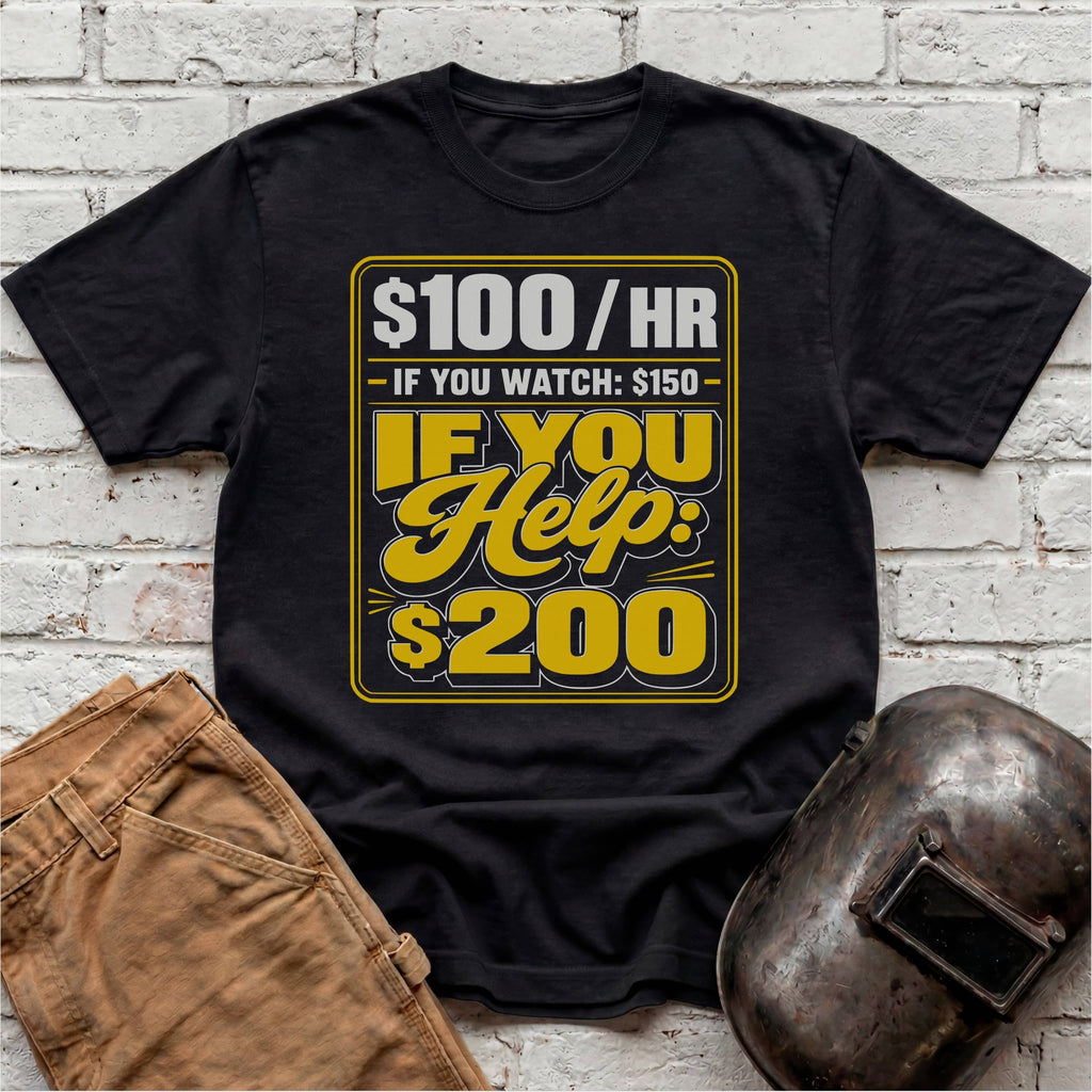 If You Help... T-shirt