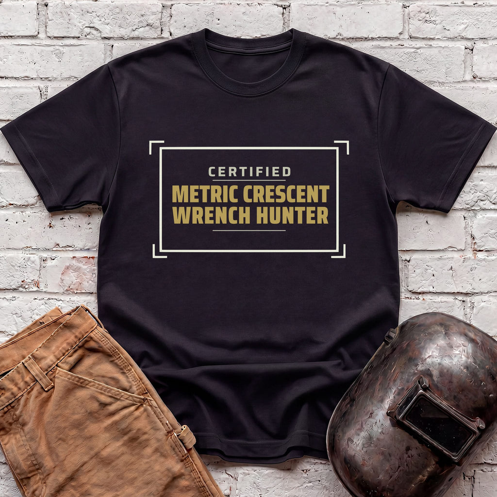 Certified Wrench Hunter T-shirt