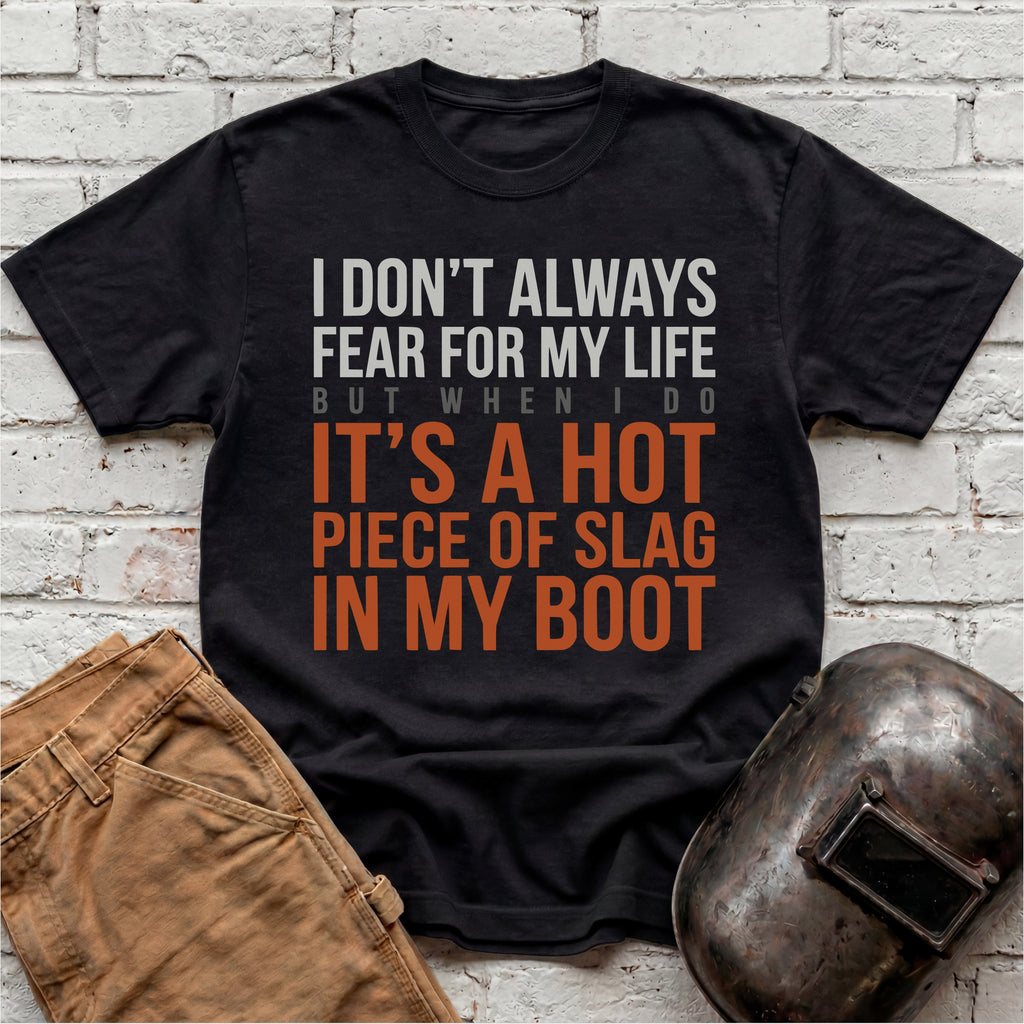 HOT SLAG in my BOOT T-shirt