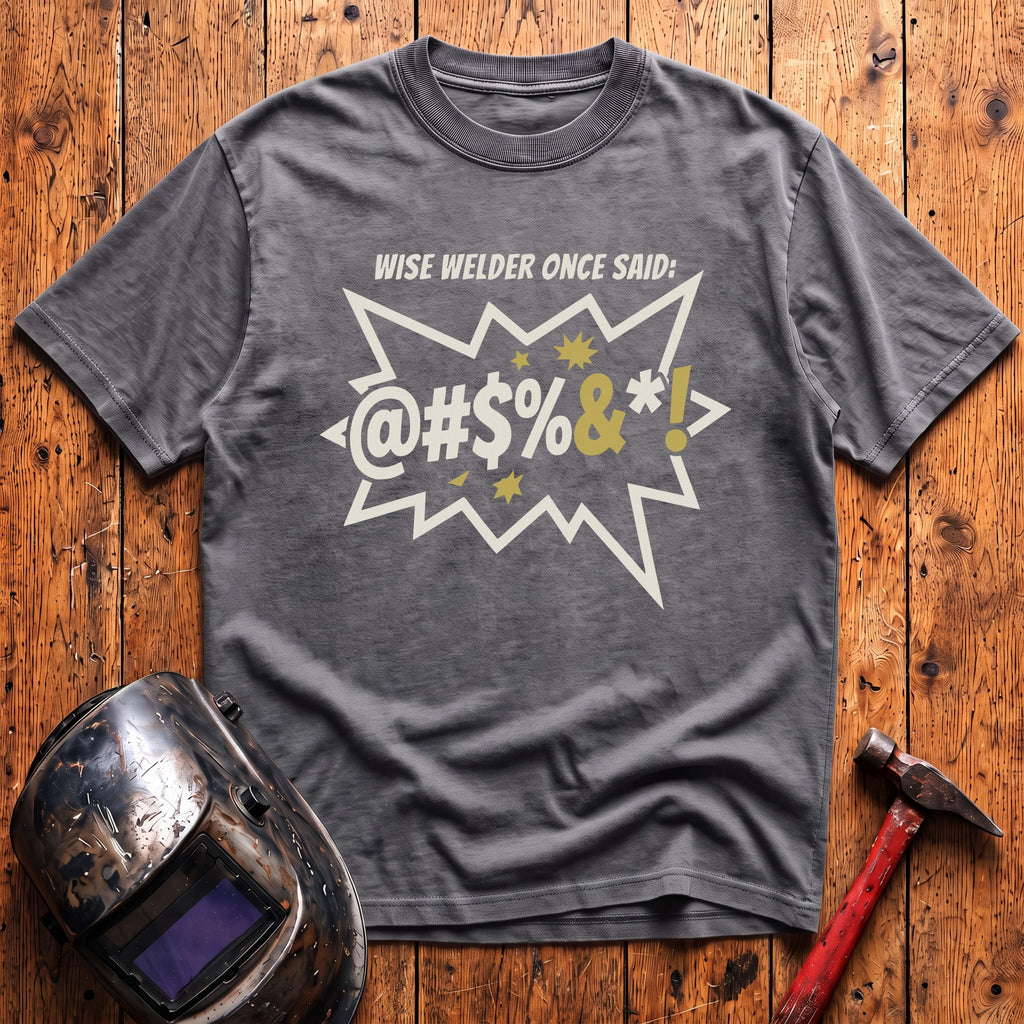 Wise Words T-Shirt