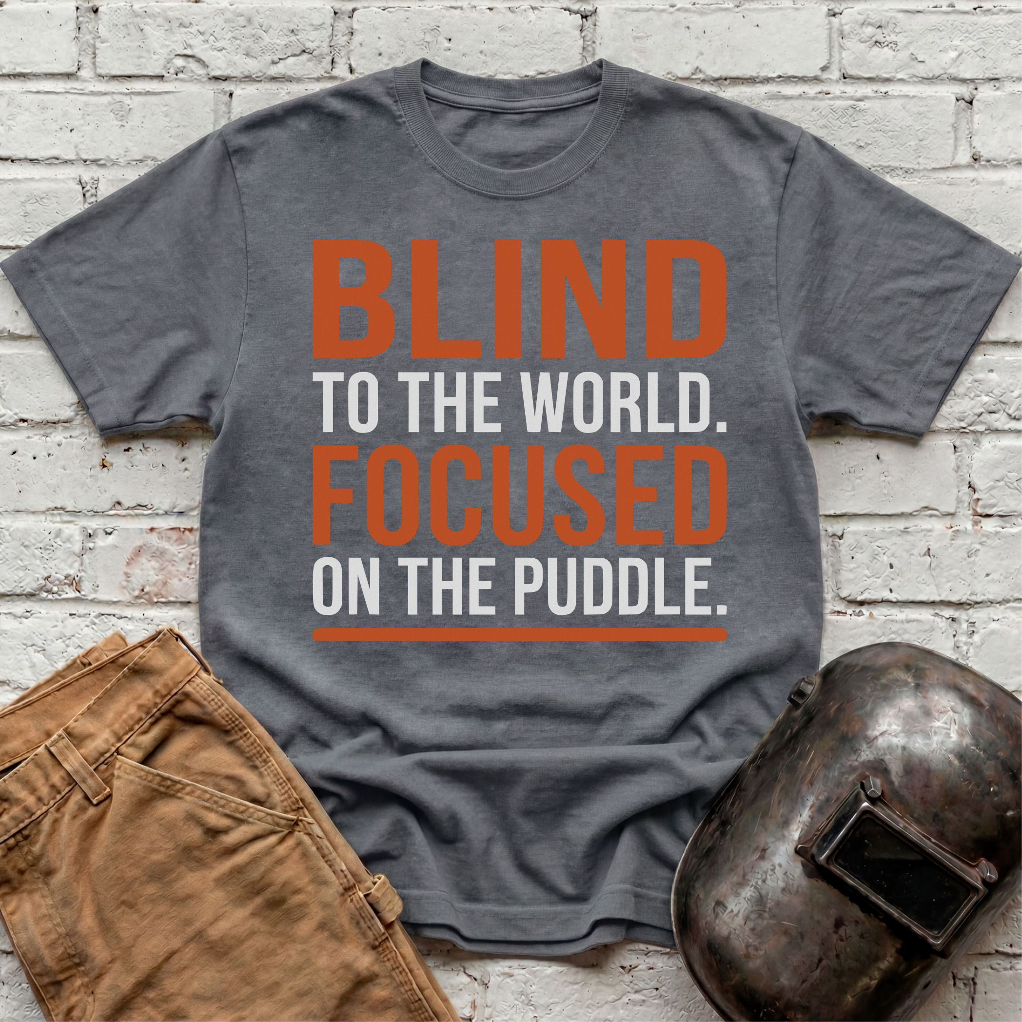 BLIND To The World FOCUSED On The Puddle T-shirt