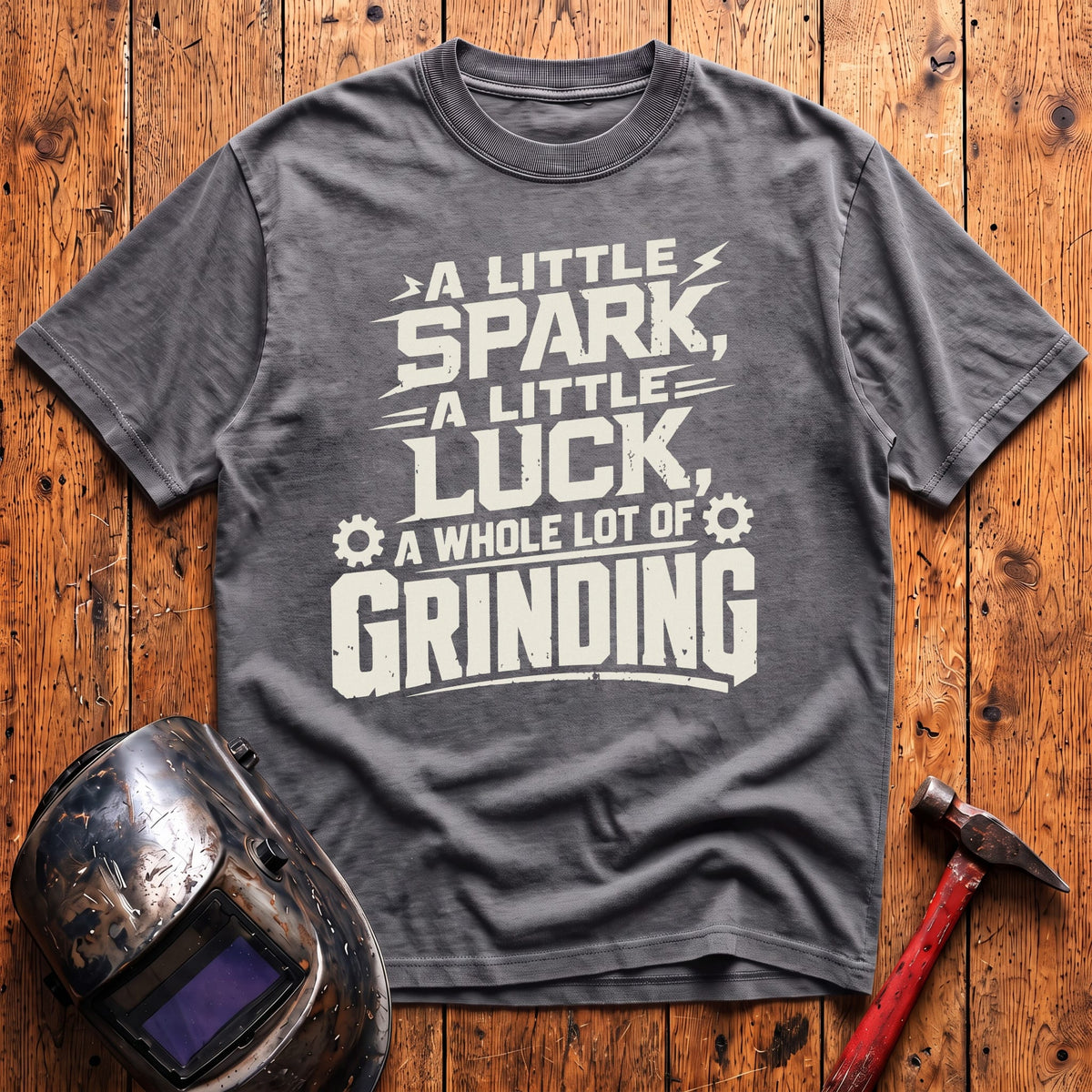 A whole lot of Grinding T-shirt