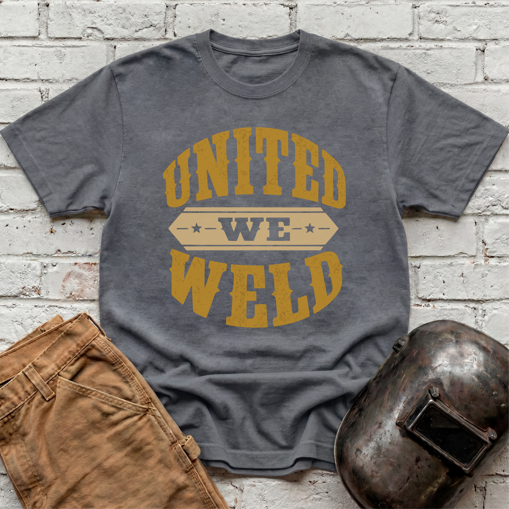 United We Weld T-shirt