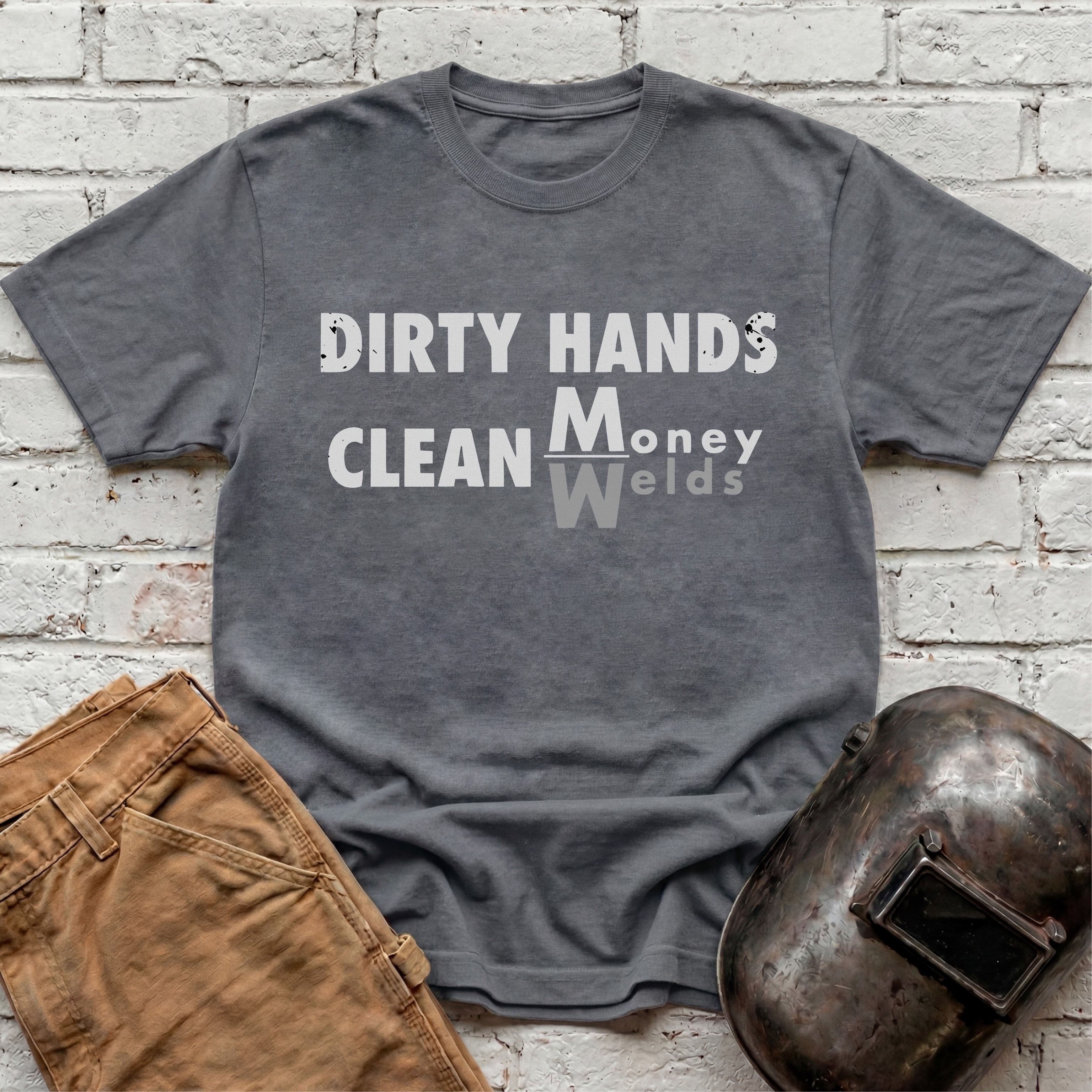 Dirty Hands Clean Money/Welds T-shirt