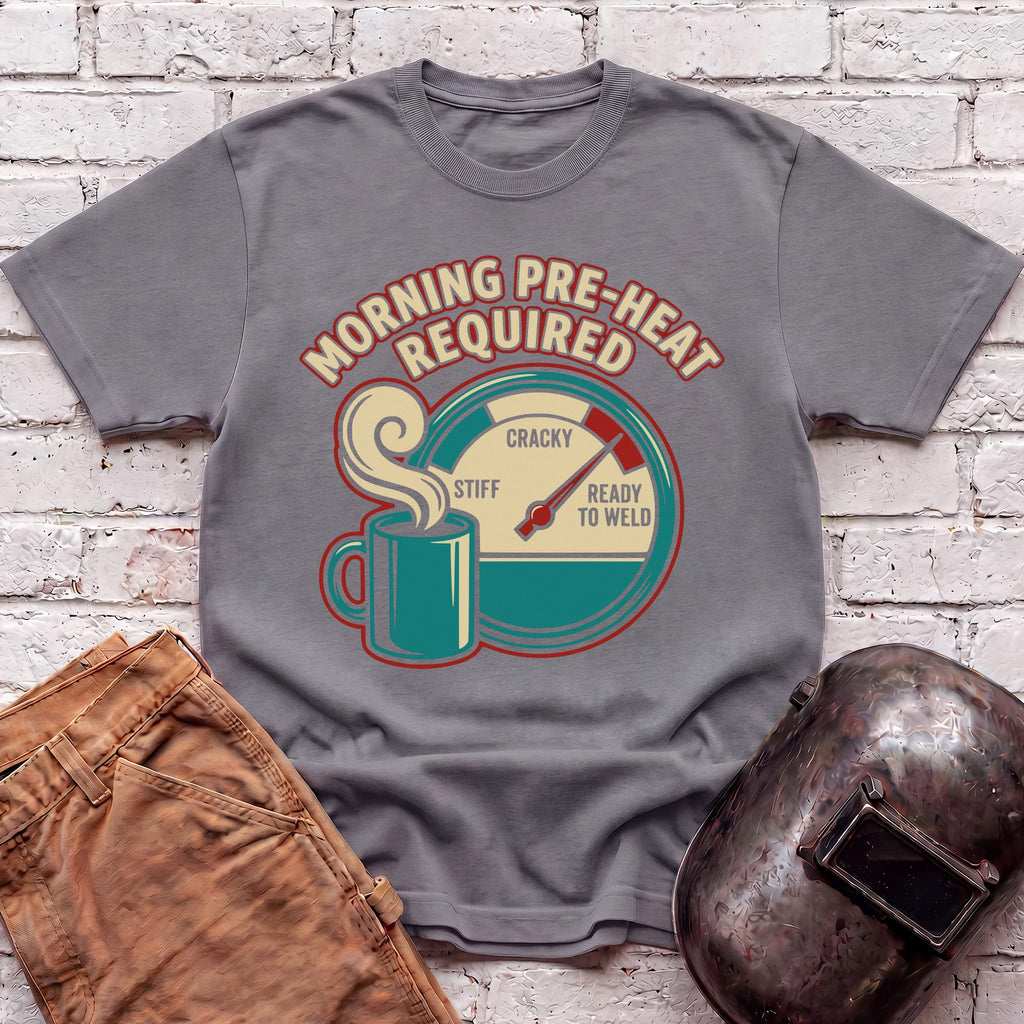 Morning Pre-Heat Required T-shirt