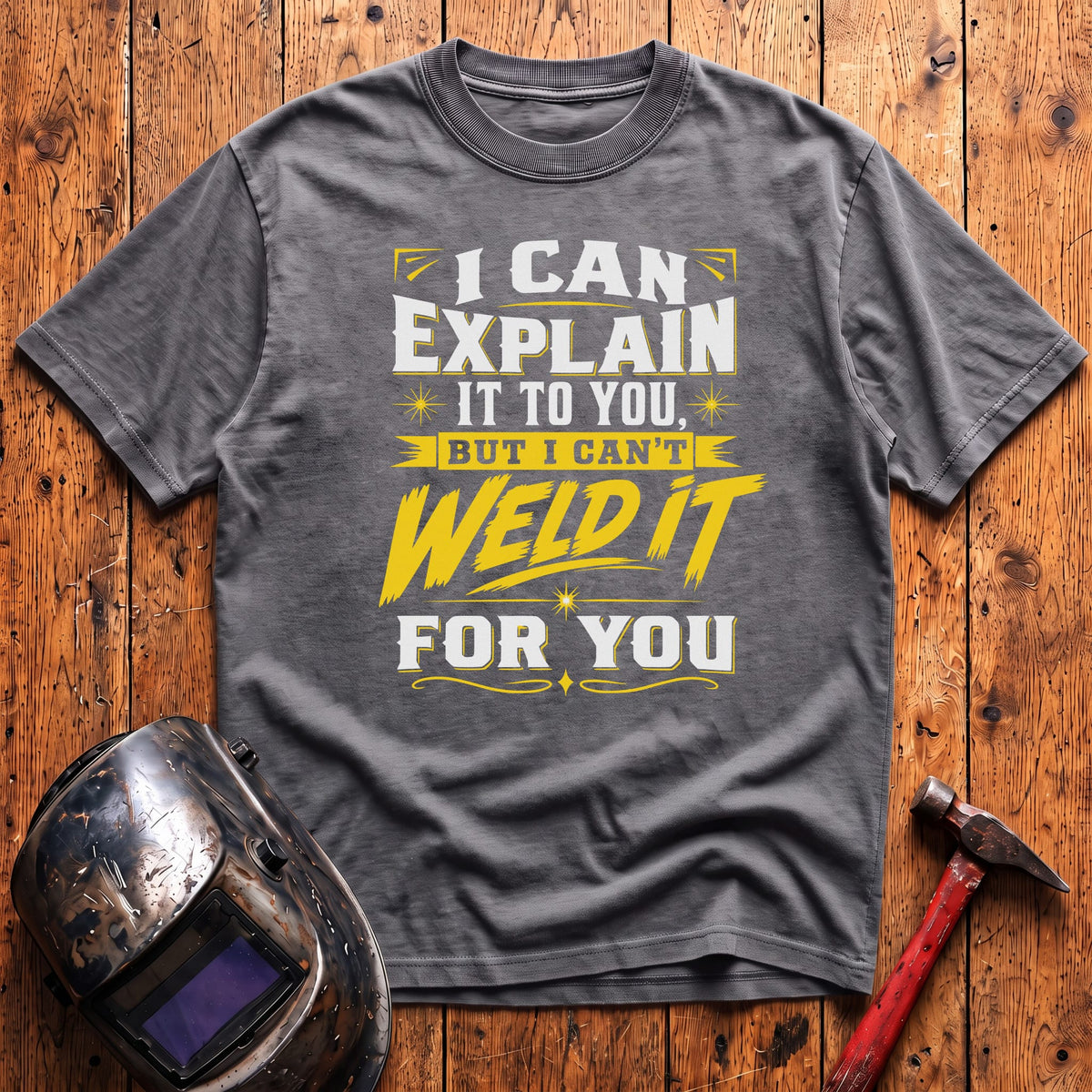 I can explain it too... T-shirt