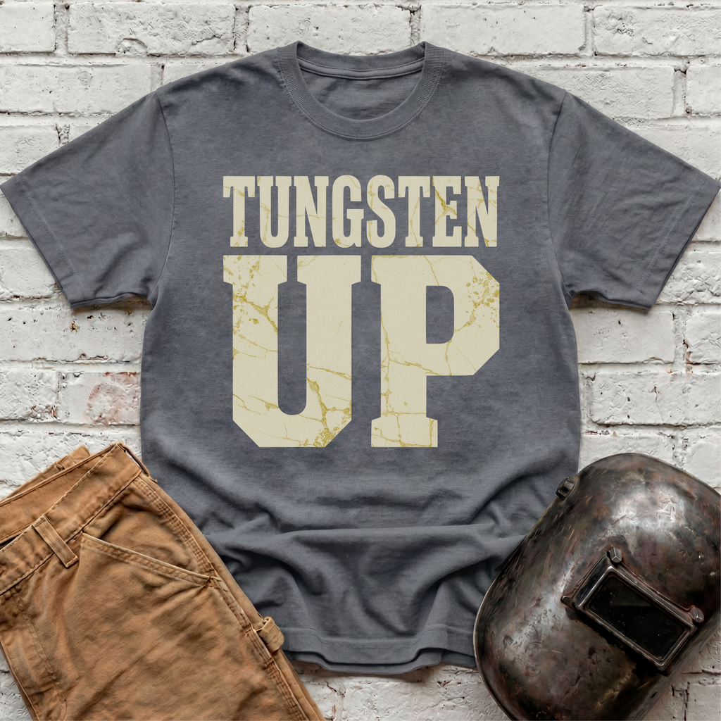 TUNGSTEN UP T-shirt