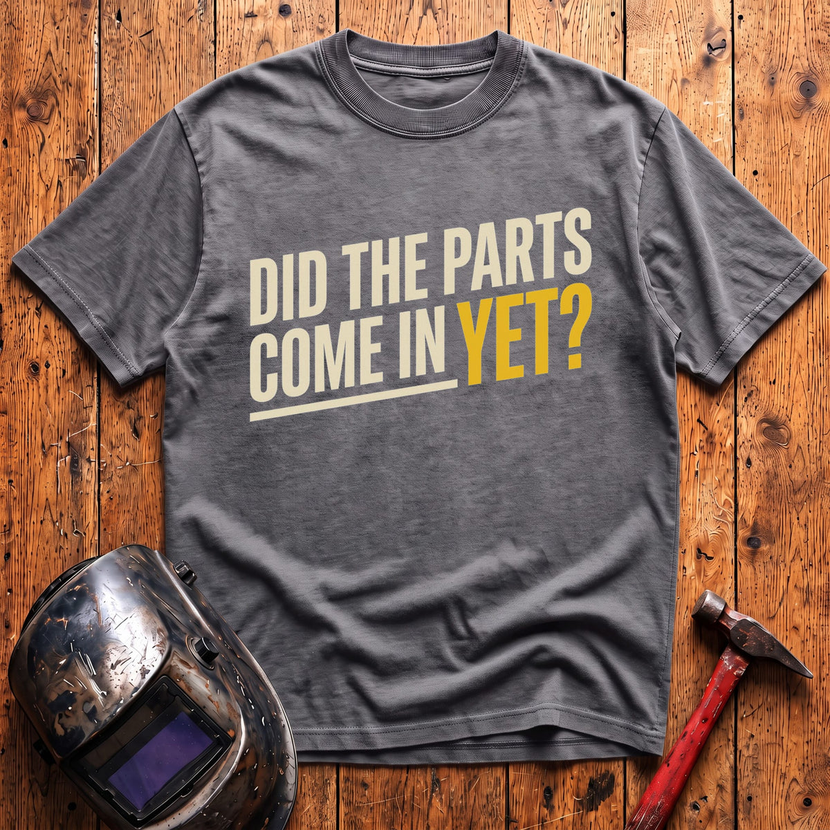 Did The Parts Come T-Shirt