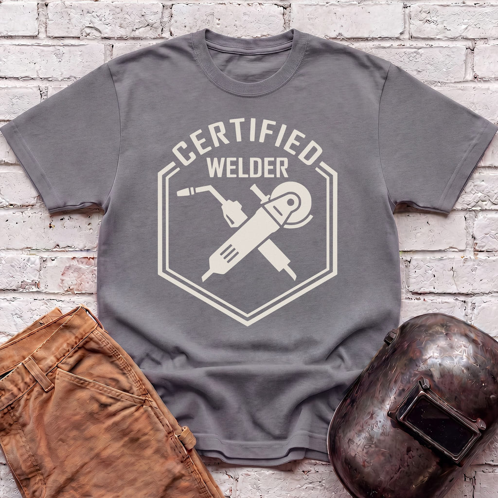 Certified Welder T-shirt