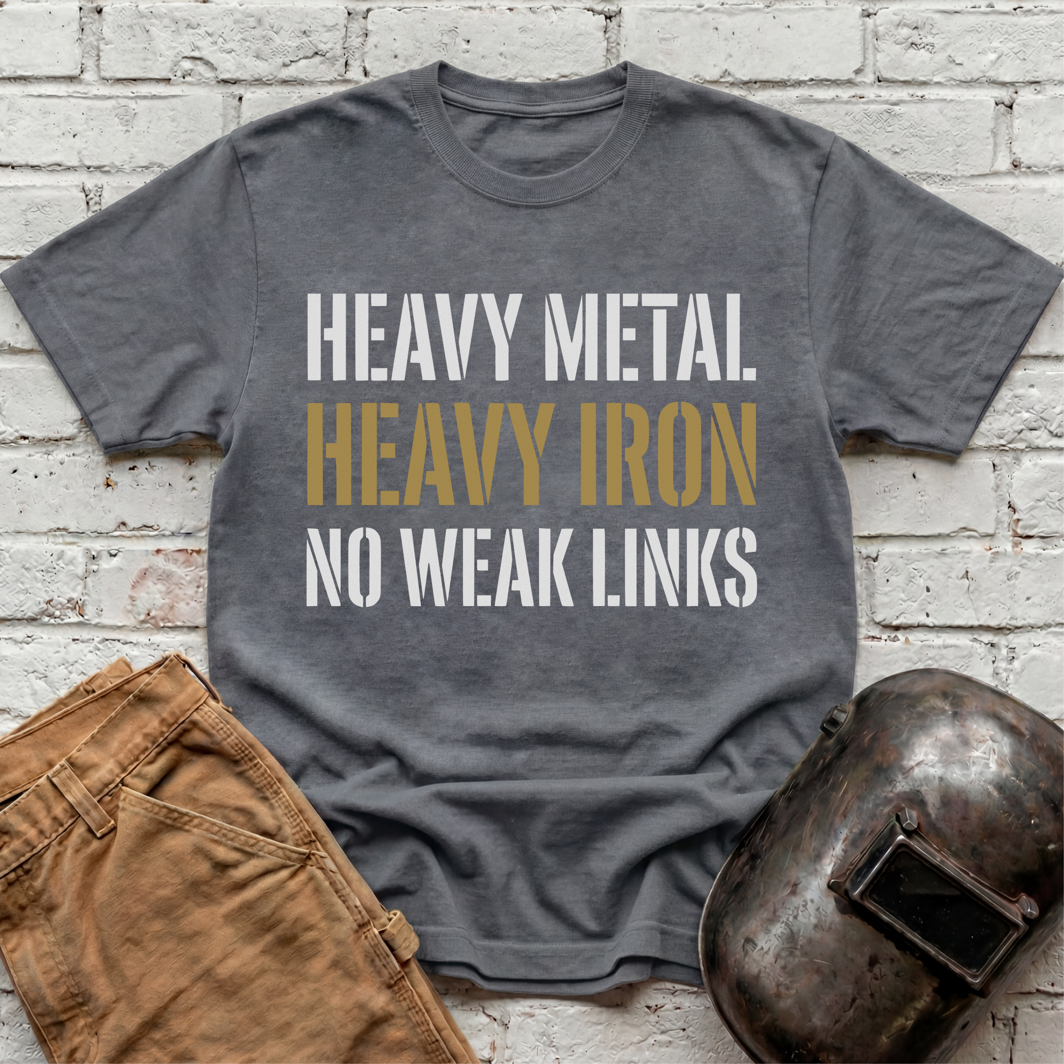Heavy Metal, Heavy Iron, NO WEAK LINKS T-shirt