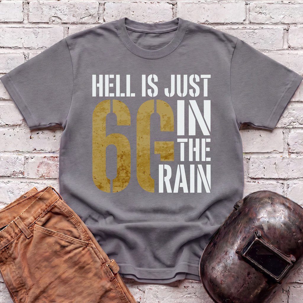 6G HELL IN RAIN T-shirt