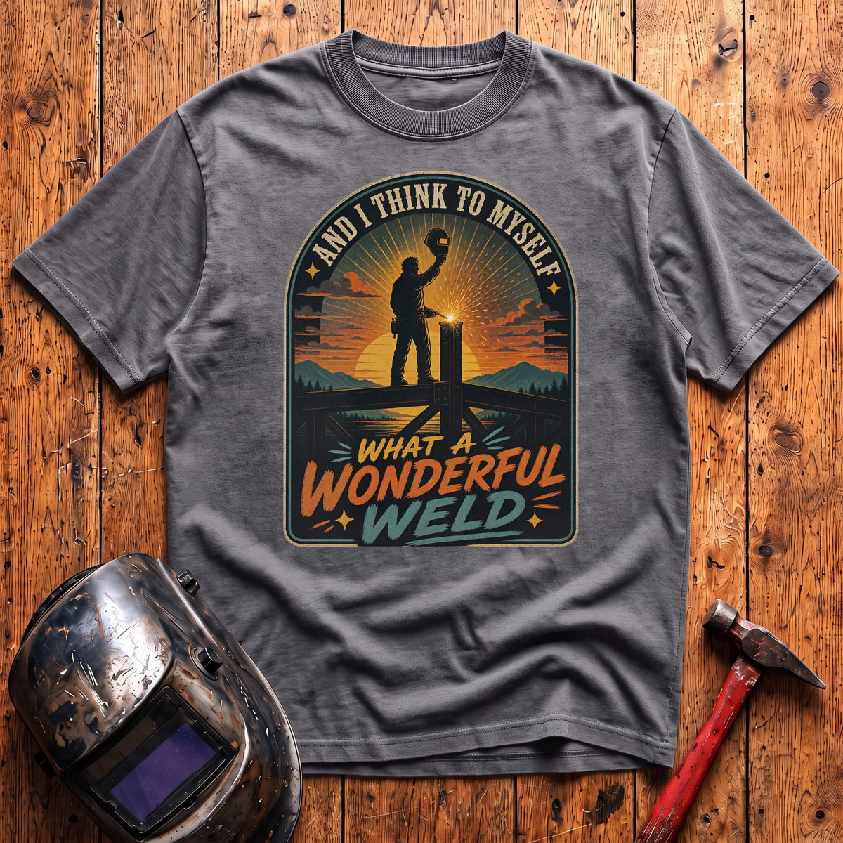 What a Wonderful Weld T-shirt