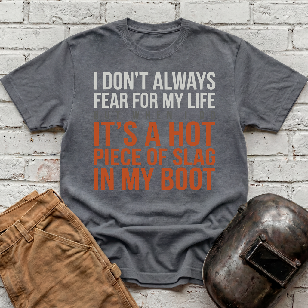 HOT SLAG in my BOOT T-shirt