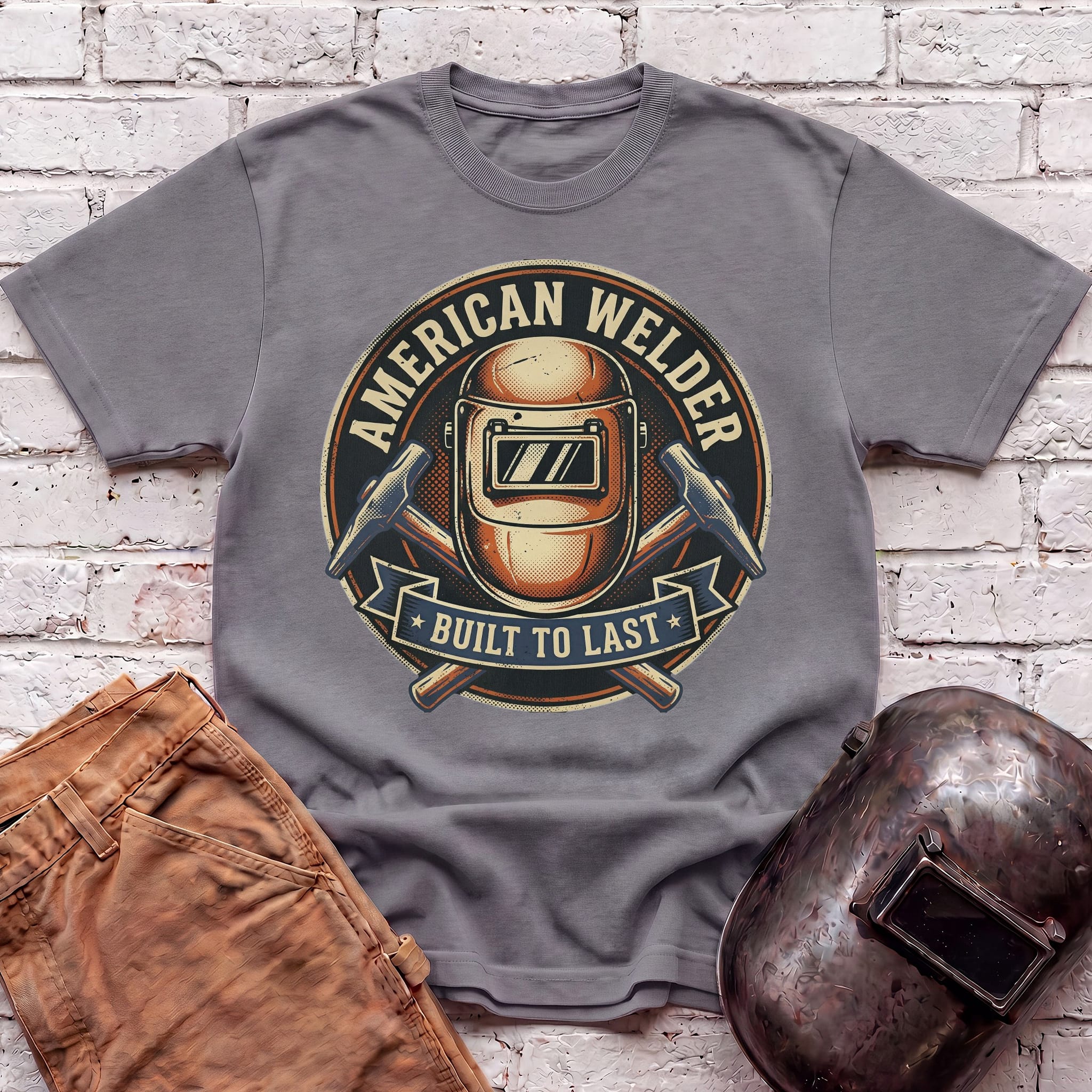 American Welder Built To Last T-shirt