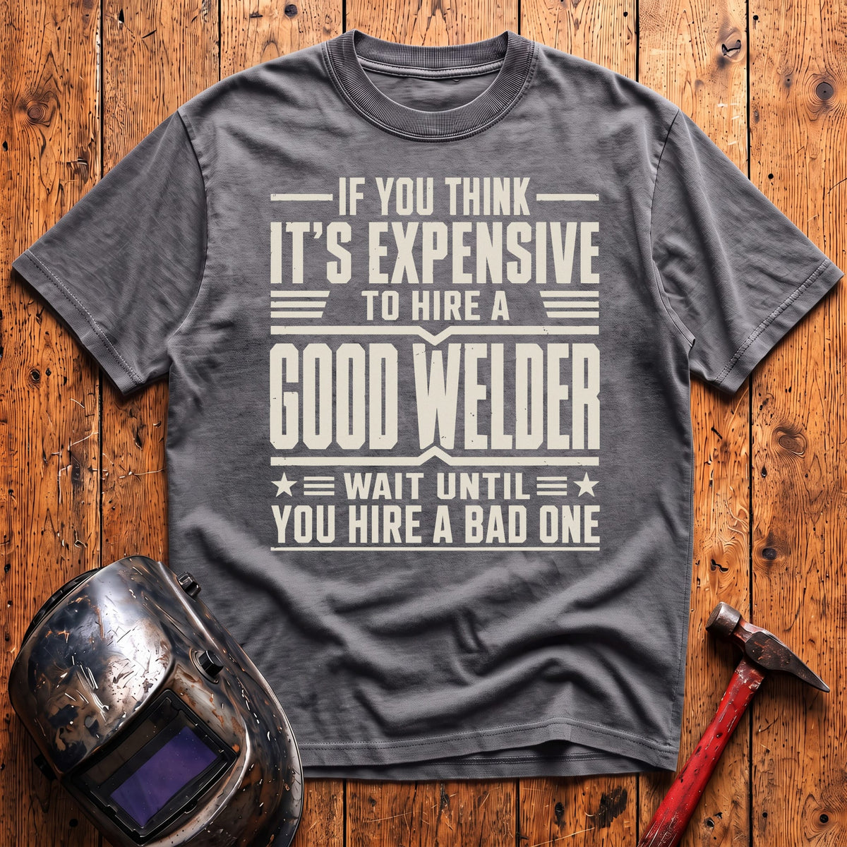 If you think it's expensive... T-shirt