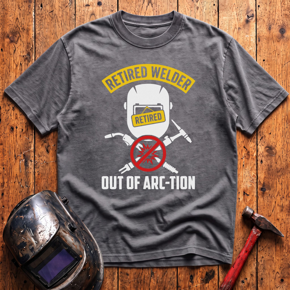 Retired Welder T-shirt
