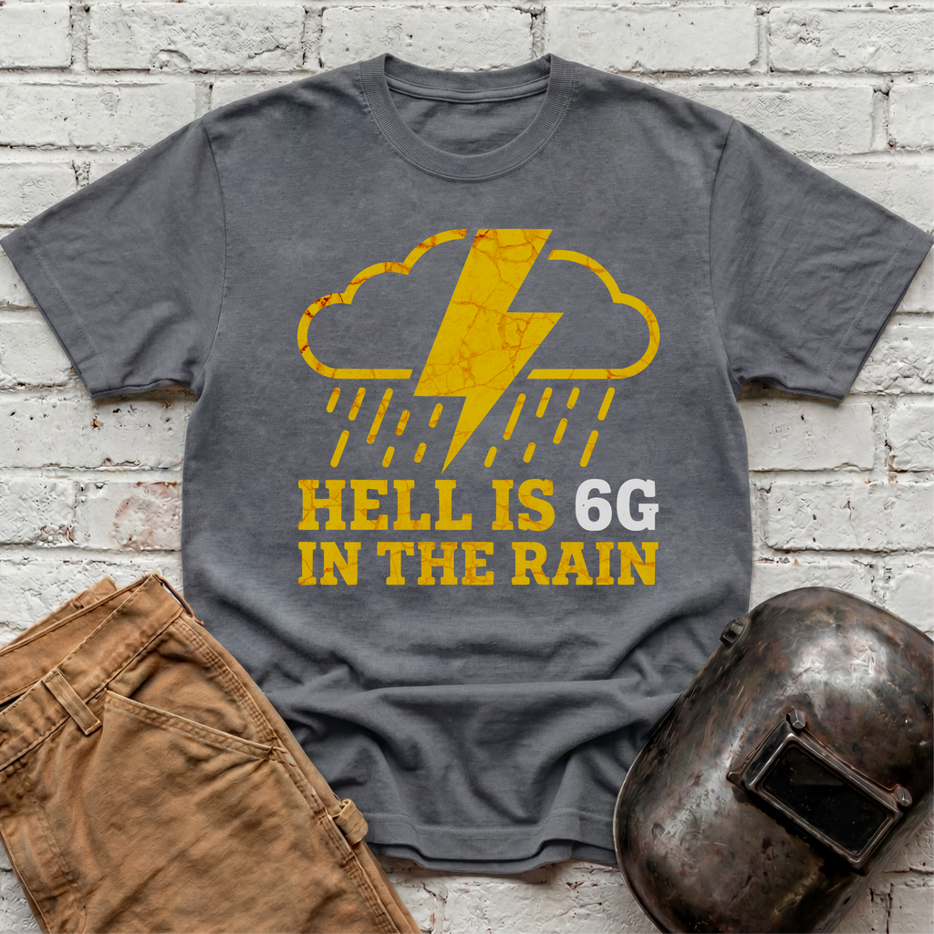 6G Hell in the Rain T-shirt