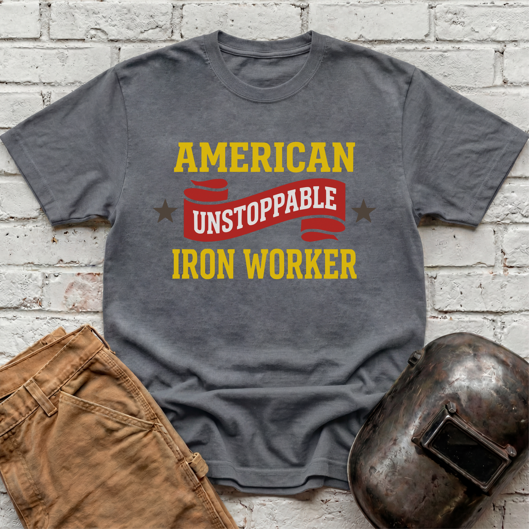 UNSTOPPABLE AMERICAN IRON WORKER T-shirt