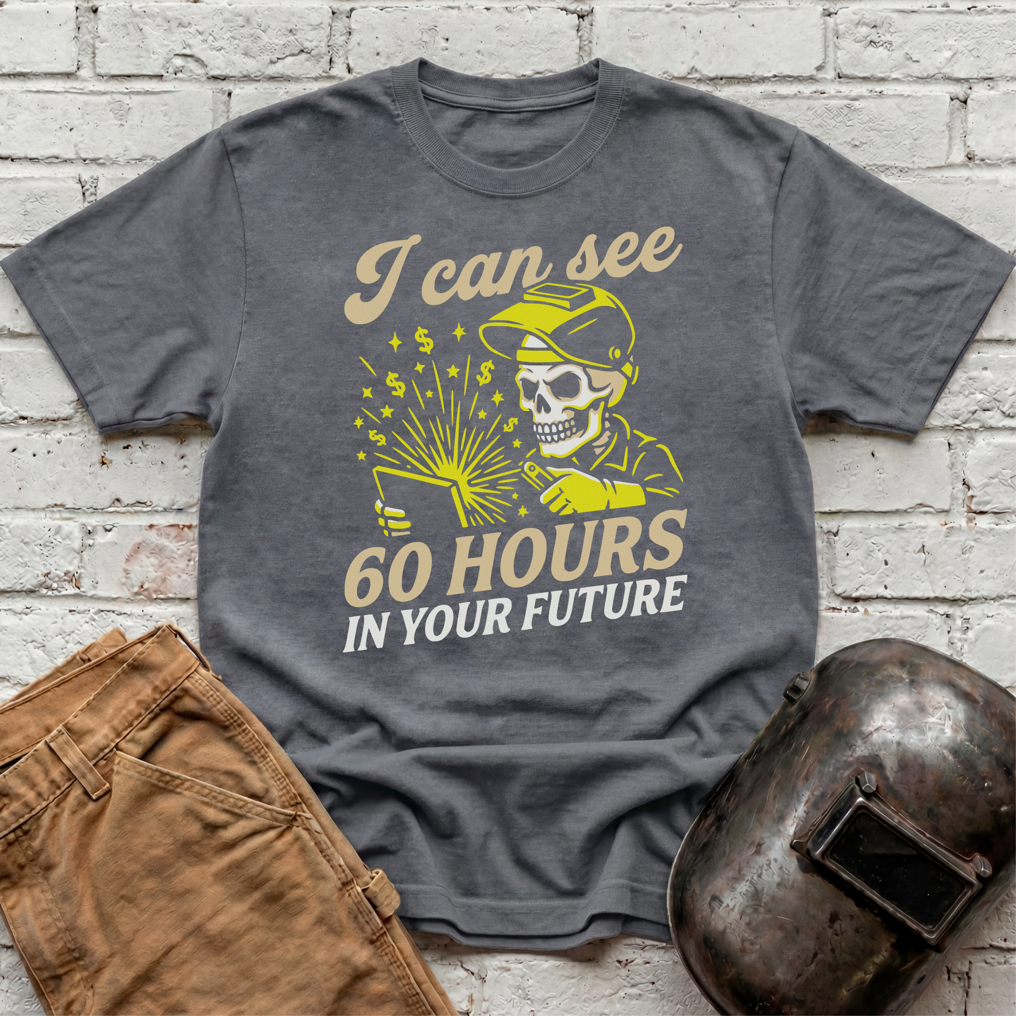 I Can See 60 Hours In Your Future T-shirt