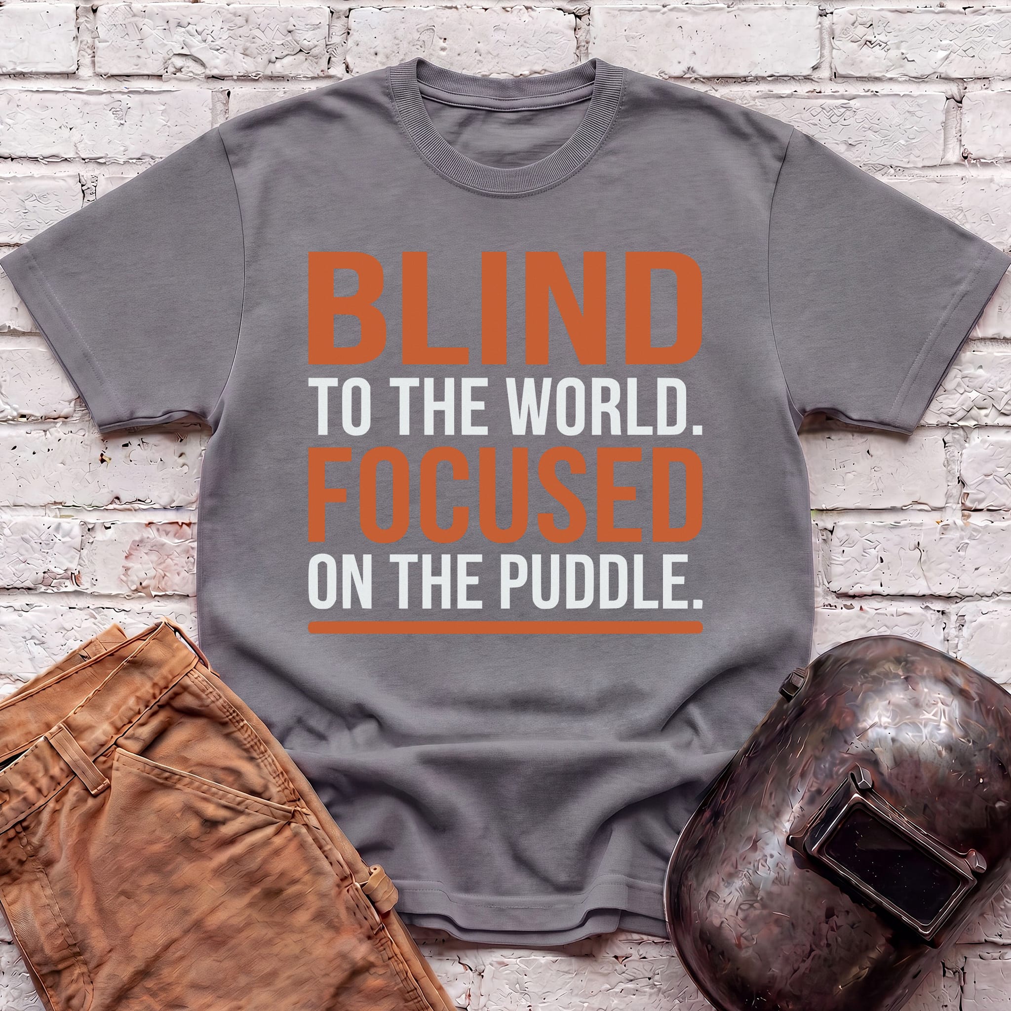BLIND To The World FOCUSED On The Puddle T-shirt
