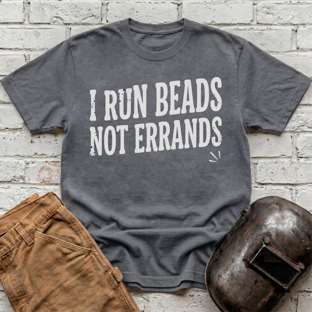 I run BEADS not errands T-shirt