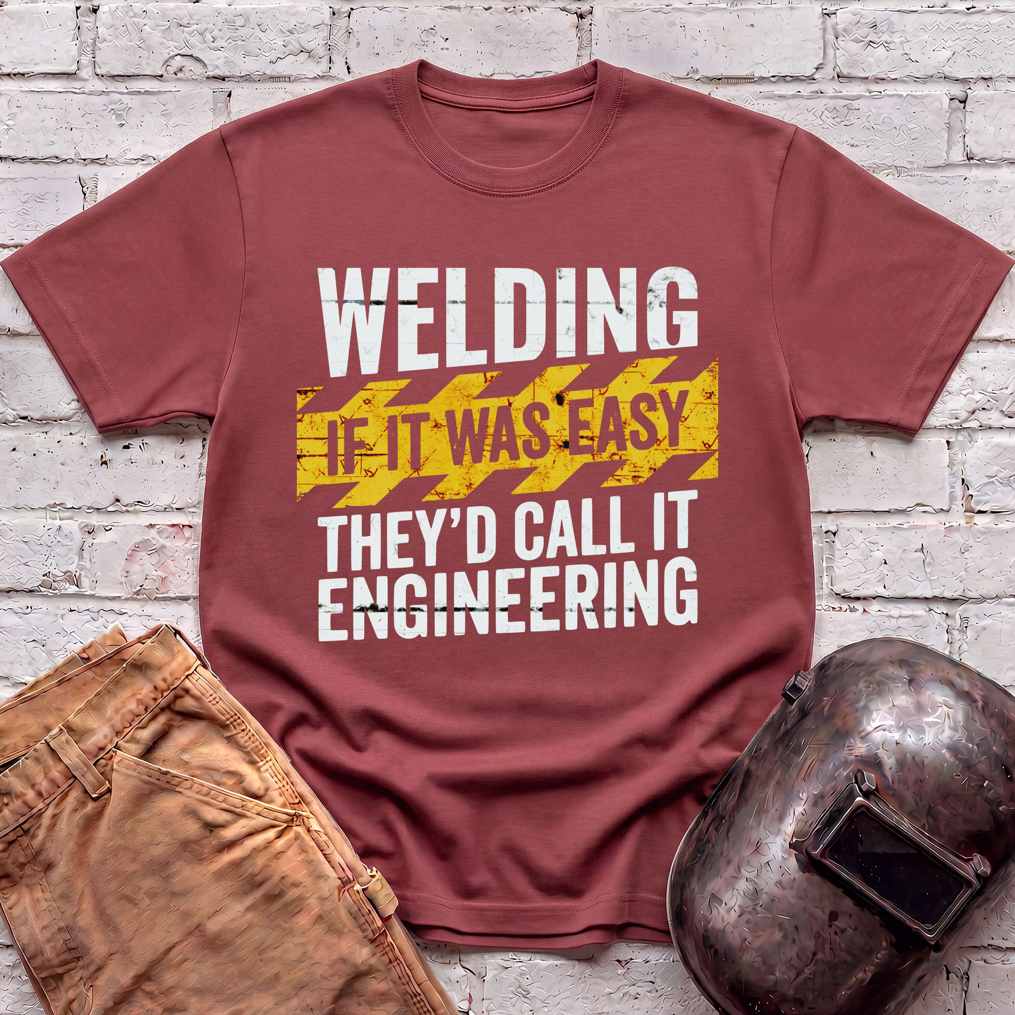 If WELDING Was Easy T-shirt
