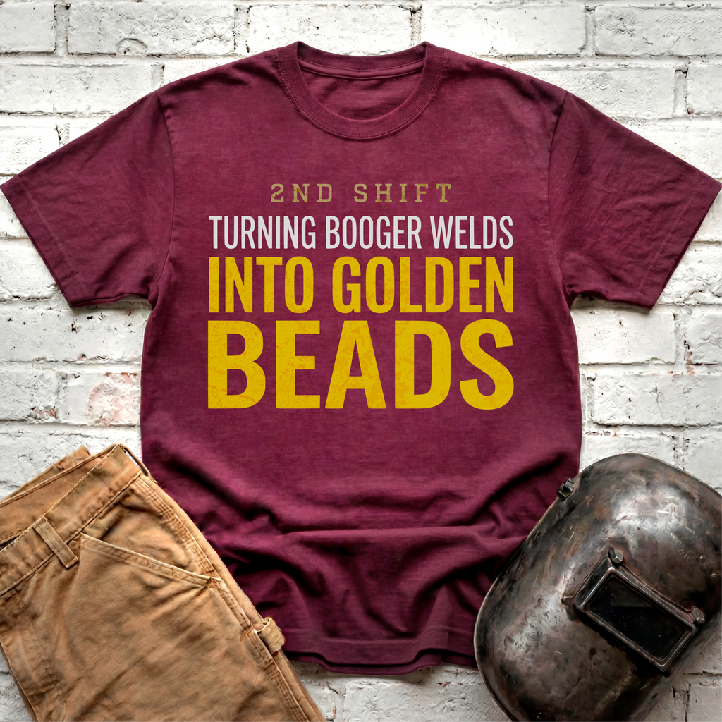 Booger Welds into GOLDEN BEADS T-shirt