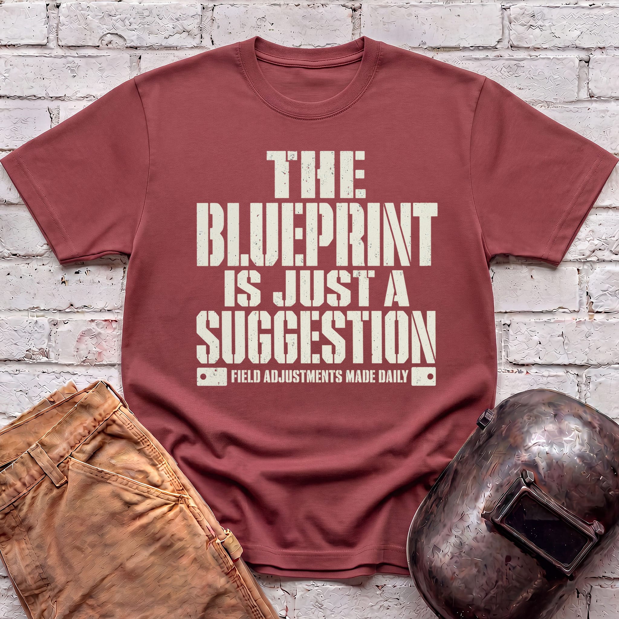 Blueprint is Just a Suggestion T-shirt
