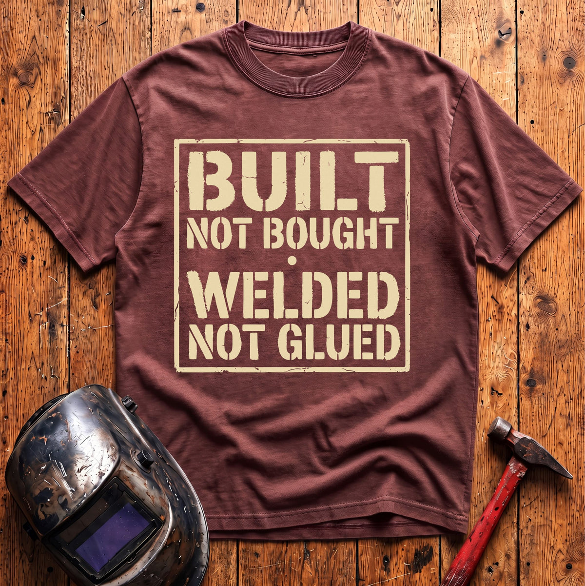 Built Not Bought T-shirt