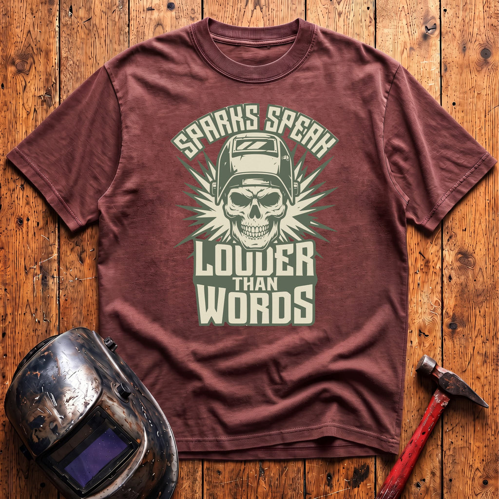 Sparks Speak Louder T-shirt