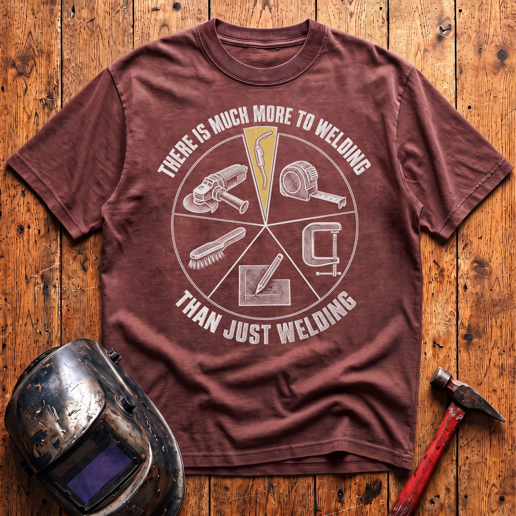 More To Welding T-Shirt