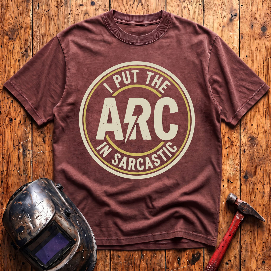ARC in SARCASTIC T-Shirt
